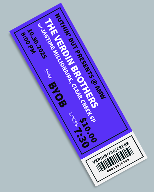 In-Store Concert, October 30th - Verdin Brothers, Jagtime Millionaire, Clear Creek SP - 1 TICKET